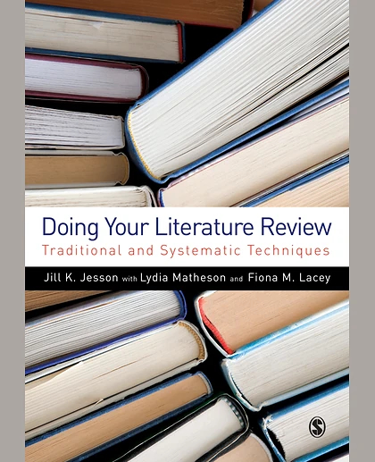 Doing Your Literature Review: Traditional and Systematic Techniques
