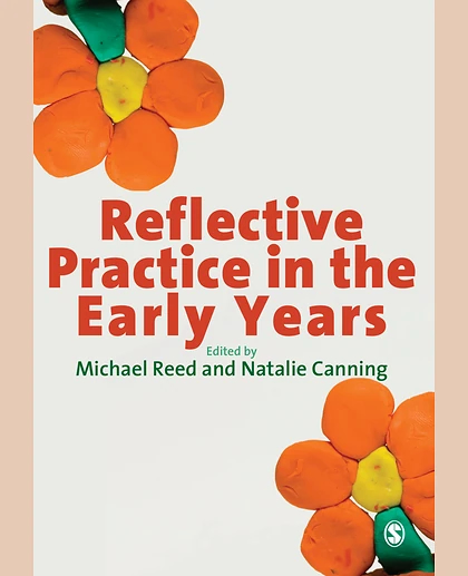 Reflective Practice in the Early Years