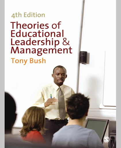 Theories of Educational Leadership and Management, 4th Edition