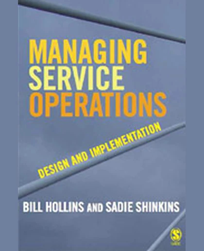 Managing Service Operations: Design and Implementation, 1st Edition