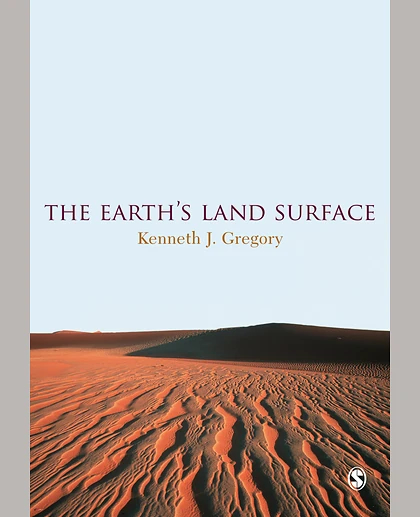 The Earth's Land Surface: Landforms and Processes in Geomorphology