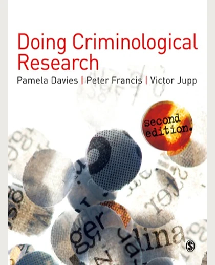 Doing Criminological Research, 2nd Edition