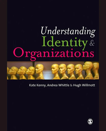 Understanding Identity and Organizations