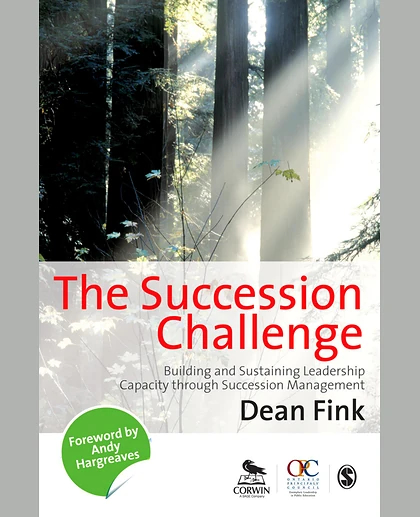 The Succession Challenge: Building and Sustaining Leadership Capacity Through Succession Management