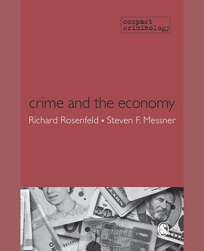 Crime and the Economy, 1st Edition