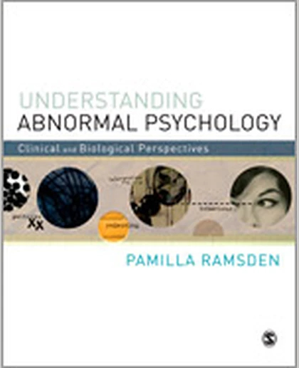 Understanding Abnormal Psychology: Clinical and Biological Perspectives, 1st Edition