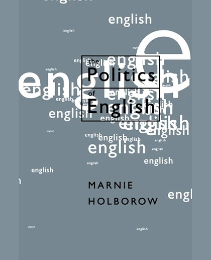 The Politics of English, 1st Edition