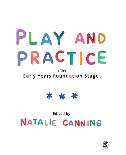Play and Practice in the Early Years Foundation Stage