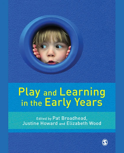 Play and Learning in the Early Years: From Research to Practice
