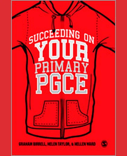 Succeeding on Your Primary PGCE, 1st Edition