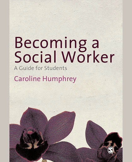 Becoming a Social Worker: A Guide for Students, 1st Edition
