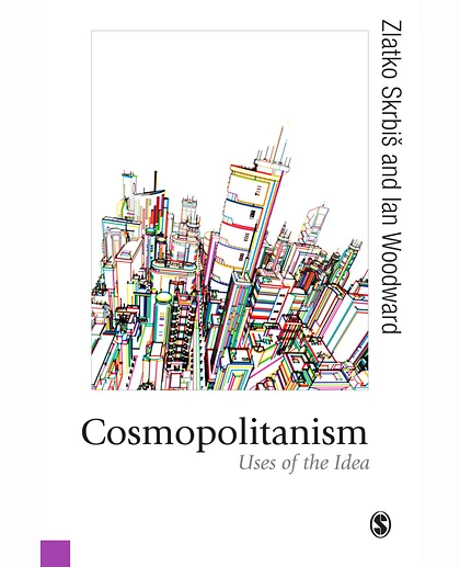 Cosmopolitanism: Uses of the Idea