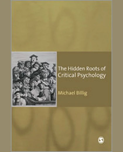 The Hidden Roots of Critical Psychology: Understanding the Impact of Locke, Shaftesbury and Reid, 1st Edition