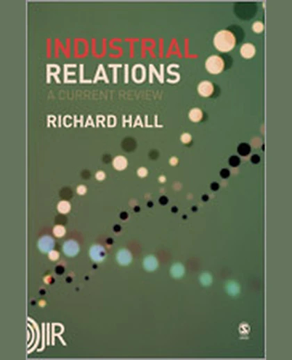 Industrial Relations: A Current Review, 1st Edition