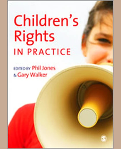 Children′s Rights in Practice, 1st Edition