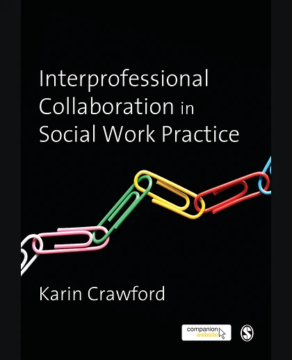 Interprofessional Collaboration in Social Work Practice