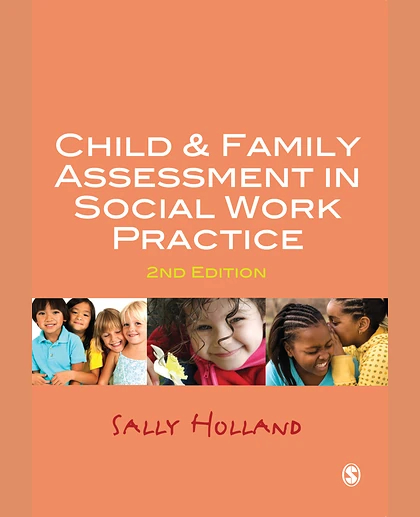 Child and Family Assessment in Social Work Practice
