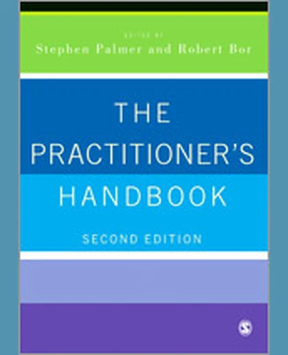 The Practitioner′s Handbook: A Guide for Counsellors, Psychotherapists and Counselling Psychologists, 1st Edition