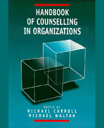 Handbook of Counselling in Organizations, 1st Edition
