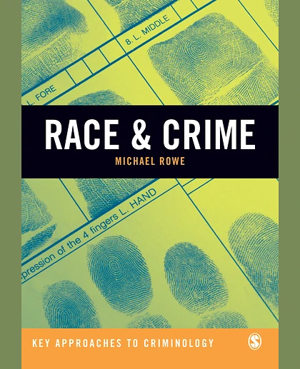 Race & Crime: A Critical Engagement