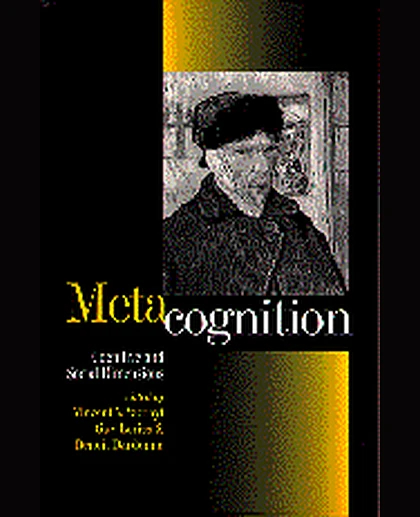 Metacognition: Cognitive and Social Dimensions, 1st Edition
