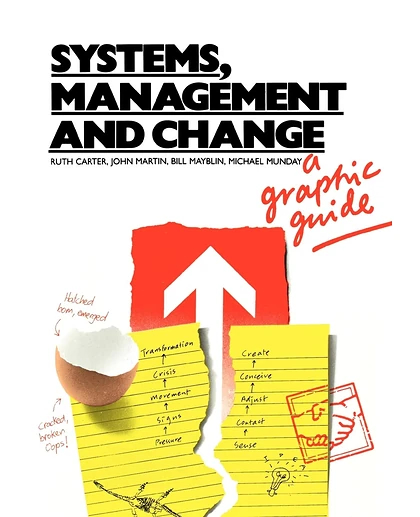 Systems, Management and Change: A Graphic Guide, 1st Edition