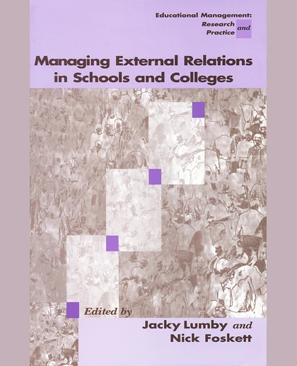 Managing External Relations in Schools and Colleges: International Dimensions