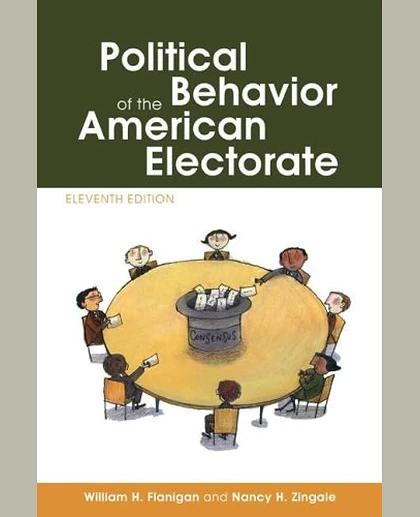 Political Behavior of the American Electorate, 11th Edition