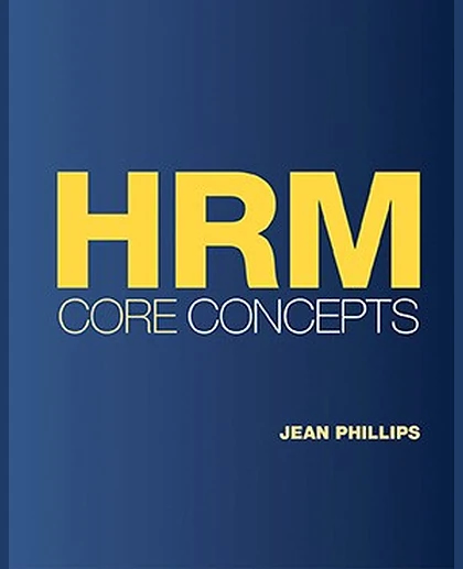 HRM Core Concepts, 1st Edition