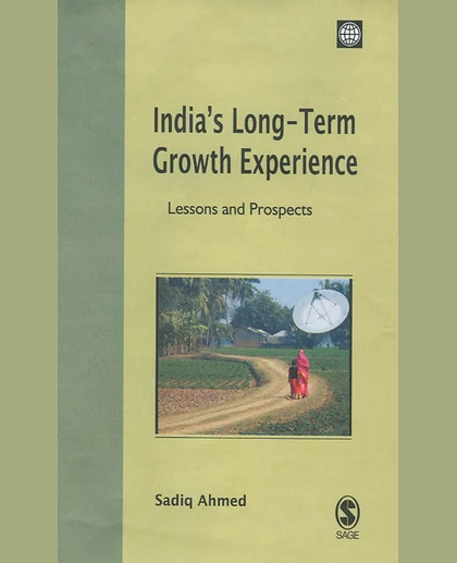 India's Long-Term Growth Experience: Lessons and Prospects