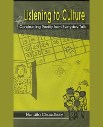 Listening to Culture: Constructing Reality from Everyday Talk, 1st Edition