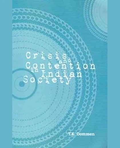 Crisis and Contention in Indian Society.