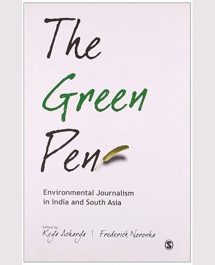 The Green Pen: Environmental Journalism in India and South Asia