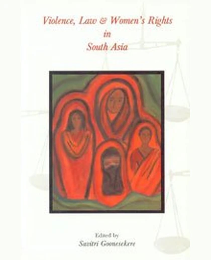 Violence, Law, and Women's Rights in South Asia