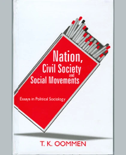 Nation, Civil Society and Social Movements: Essays in Political Sociology