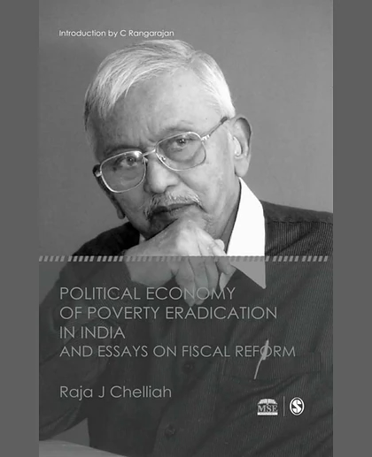 Political Economy of Poverty Eradication in India and Essays on Fiscal Reforms, 1st Edition