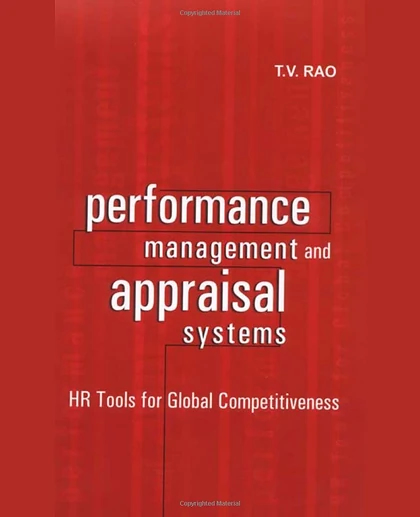 Performance Management and Appraisal Systems: HR Tools for Global Competitiveness
