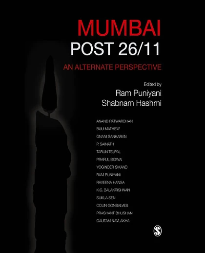 Mumbai Post 26/11: An Alternate Perspective