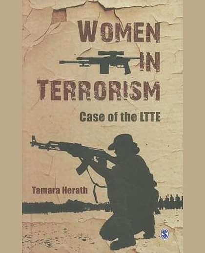 Women in Terrorism: Case of the LTTE, 1st Edition