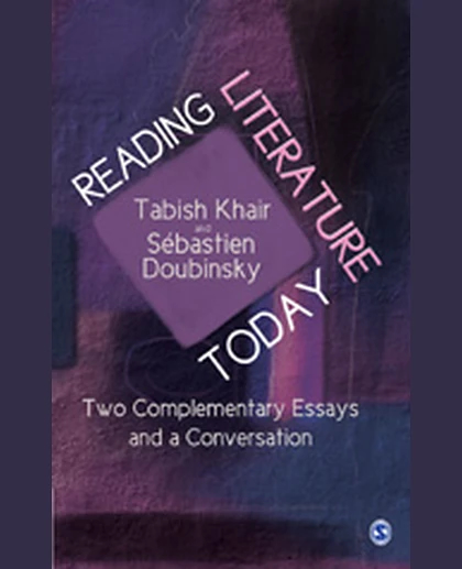 Reading Literature Today: Two Complementary Essays and a Conversation