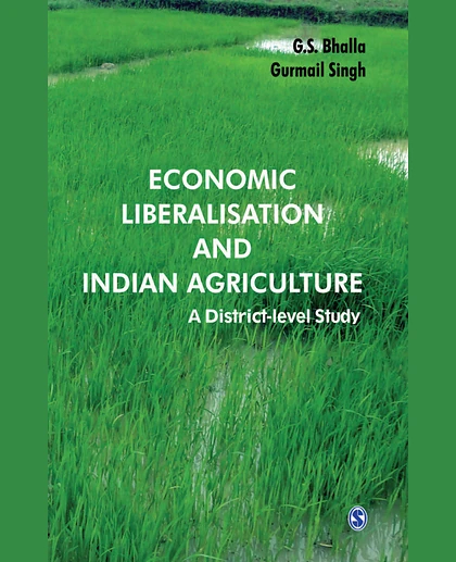 Economic Liberalisation and Indian Agriculture: A District-Level Study
