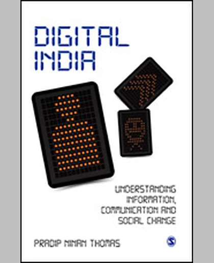 Digital India: Understanding Information, Communication and Social Change