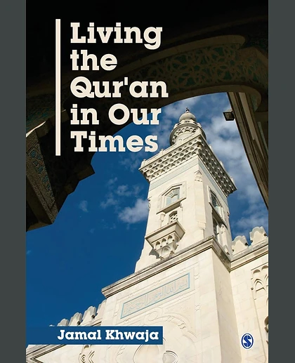 Living the Qur'an in Our Times