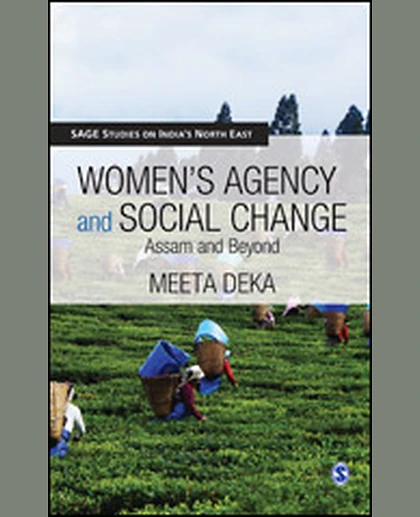 Women's Agency and Social Change: Assam and Beyond, 1st Edition