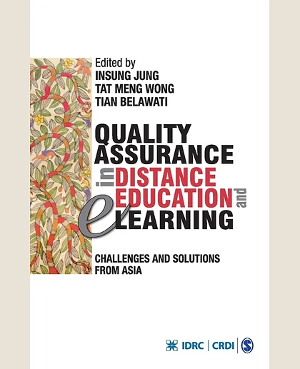 Quality Assurance in Distance Education and E-Learning: Challenges and Solutions from Asia