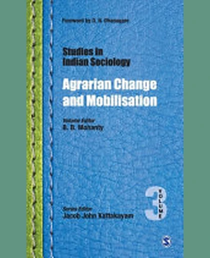 Studies in Indian Sociology: Agrarian Change and Mobilisation