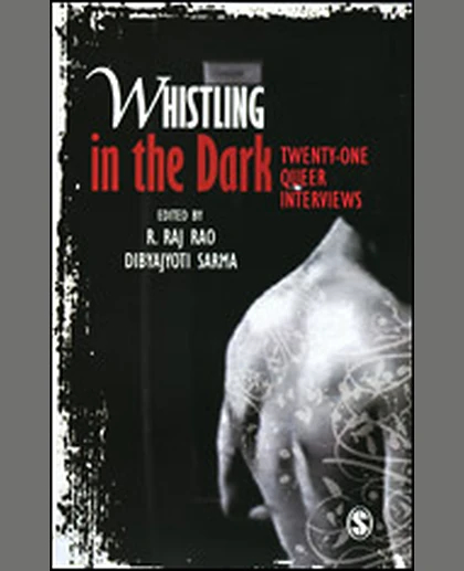 Whistling in the Dark: Twenty-One Queer Interviews