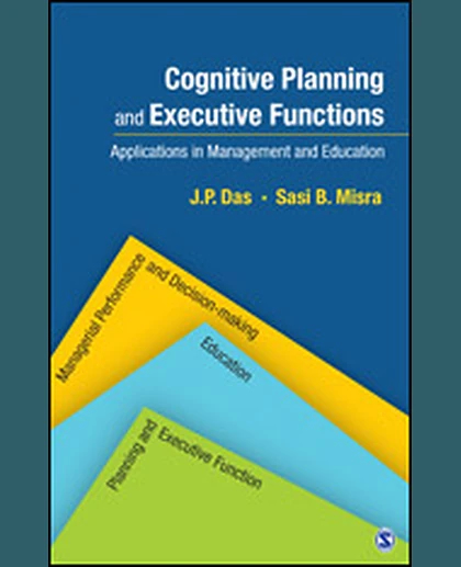 Cognitive Planning and Executive Functions: Applications in Management and Education