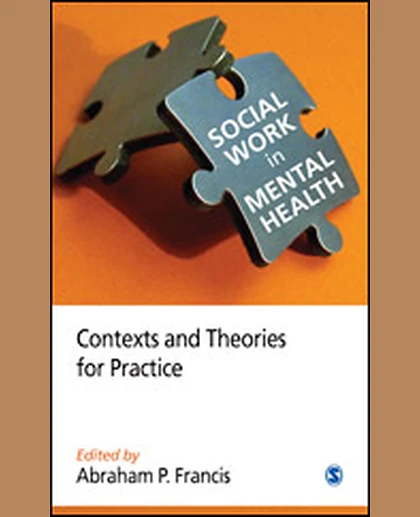 Social Work in Mental Health: Contexts and Theories for Practice