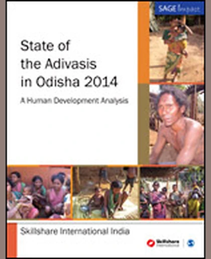State of the Adivasis in Odisha 2014, 1st Edition